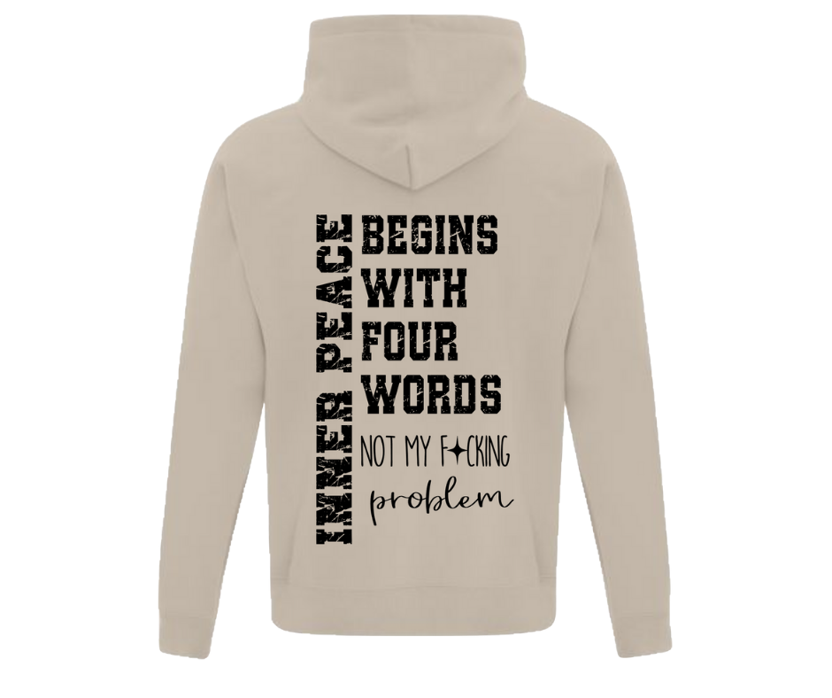 Not My Problem Hoodie