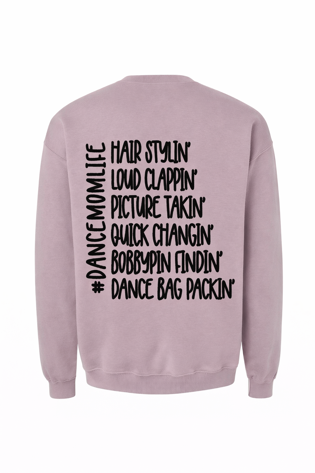 Crazy Proud Dance Mom Crewneck