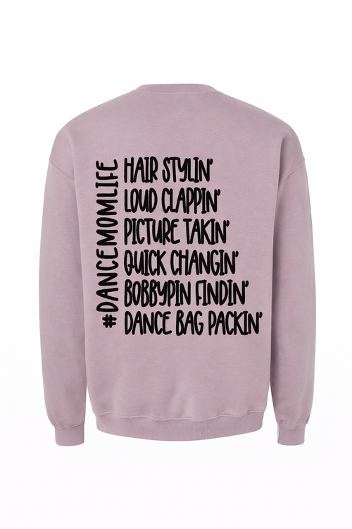 Crazy Proud Dance Mom Crewneck